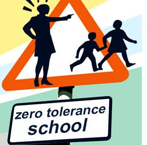 Words of a Generation’s Unheard Voice: Zero Tolerance Schools